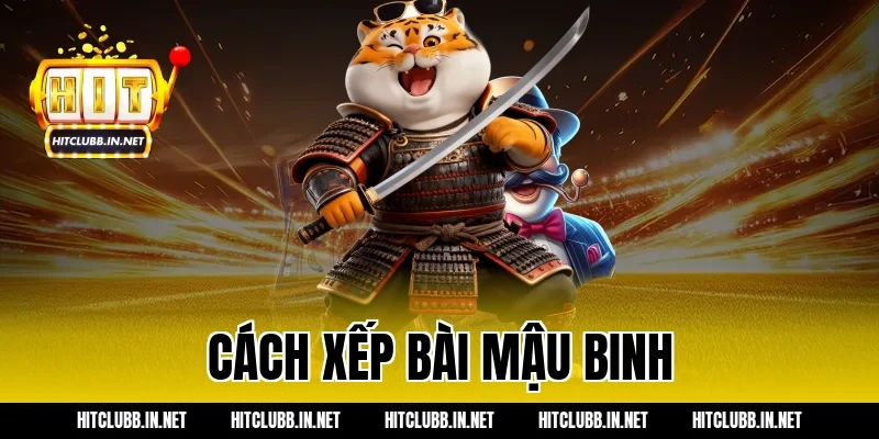 cách xếp bài mậu binh