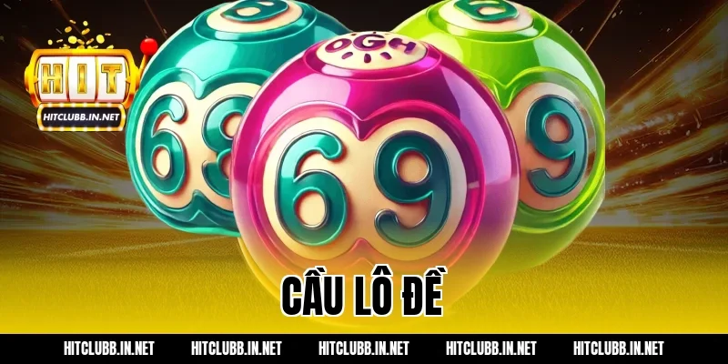 cầu lô đề