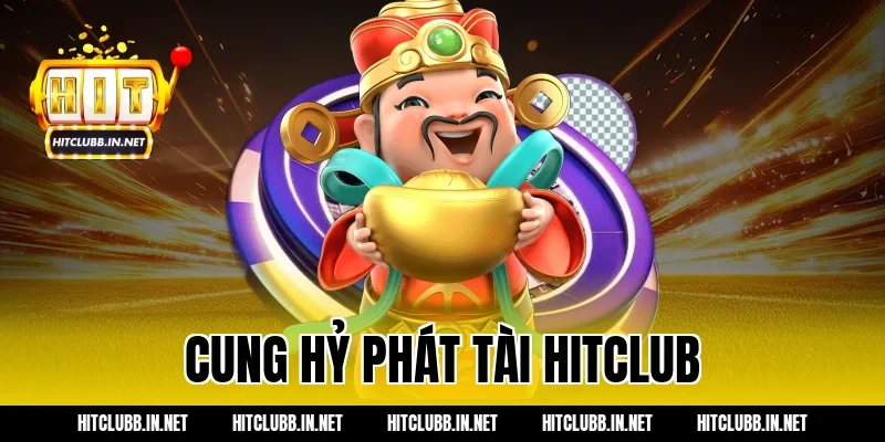 cung hỷ phát tài hitclub