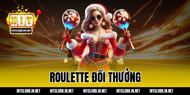 roulette đổi thưởng
